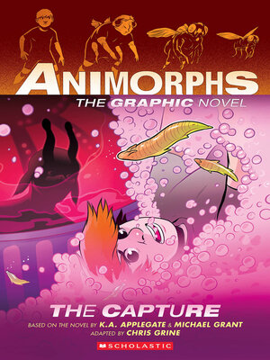 cover image of The Capture (Animorphs Graphix #6)